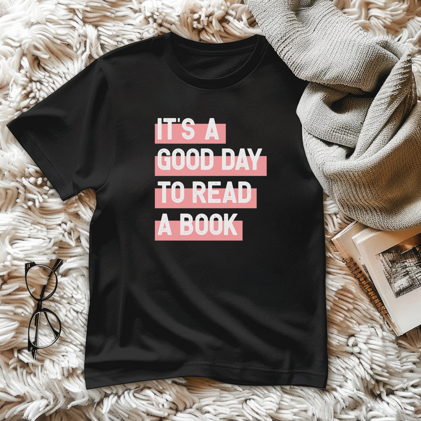 Book Lover T-Shirt - It's a Good Day to Read a Book - Perfect for Readers